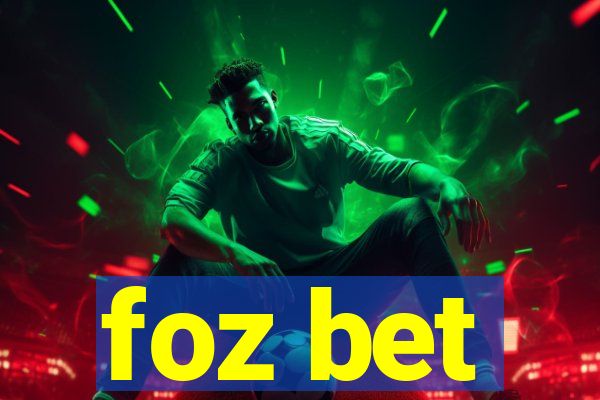 foz bet